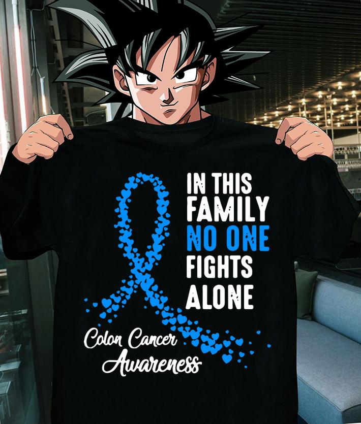 In Family No One Fights Alone Colon Cancer Awareness t-shirt shirt