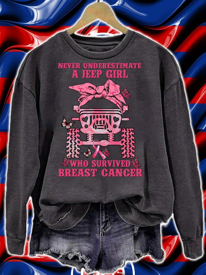 Never Underestimate A Jeep Girl Who Survived Breast Cancer Awareness t-shirt sweatshirt
