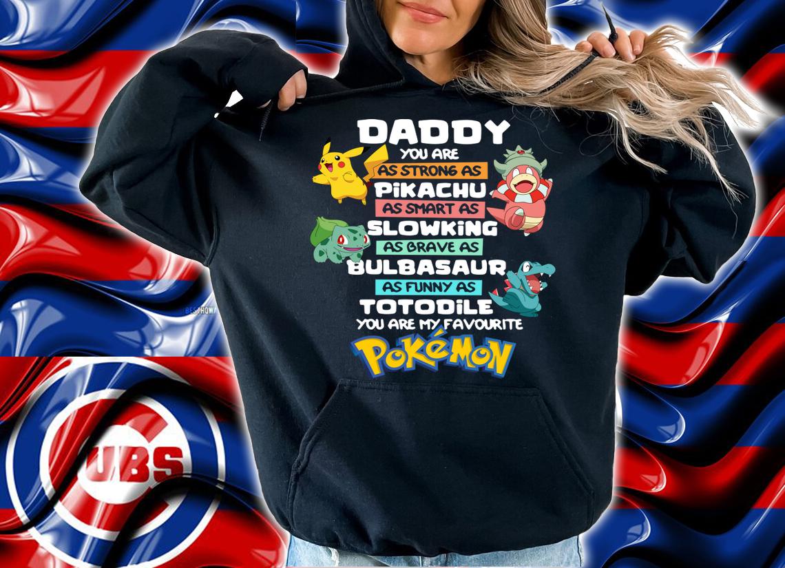 Daddy Pikachu Slowing Bulbasaur Totodile Pokemon Father's Day t-shirt hoodie