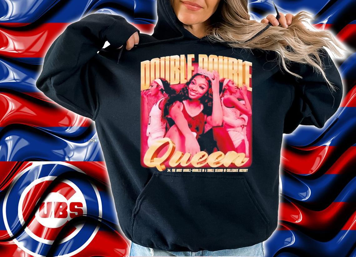 Double double queen the most double doubles in a single season in collegiate history t-shirt hoodie