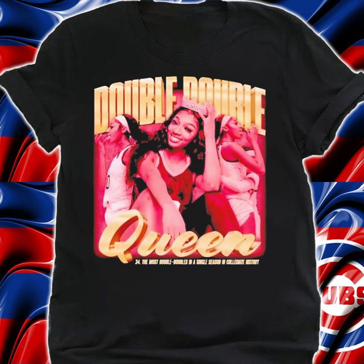 Double double queen the most double doubles in a single season in collegiate history t-shirt shirt