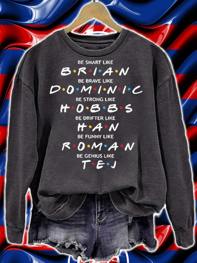 Fast And Furious Brian Dominic Hobbs Han Roman Tej t-shirt sweatshirt