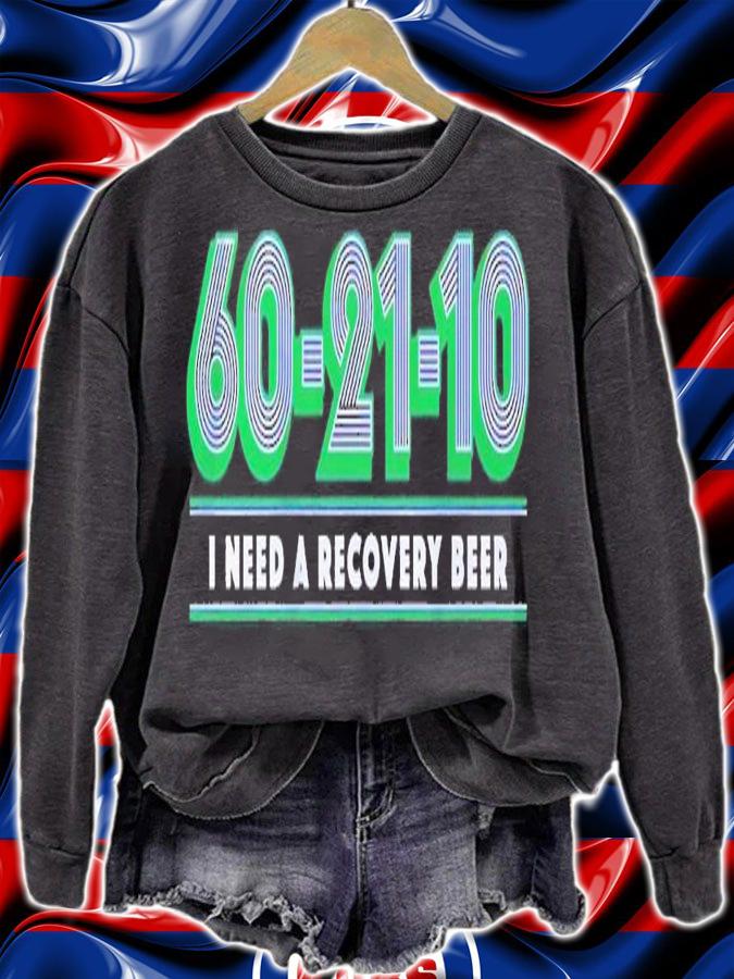 60-21-10 I need a recovery beer Dallas Basketball shirt t-shirt sweatshirt