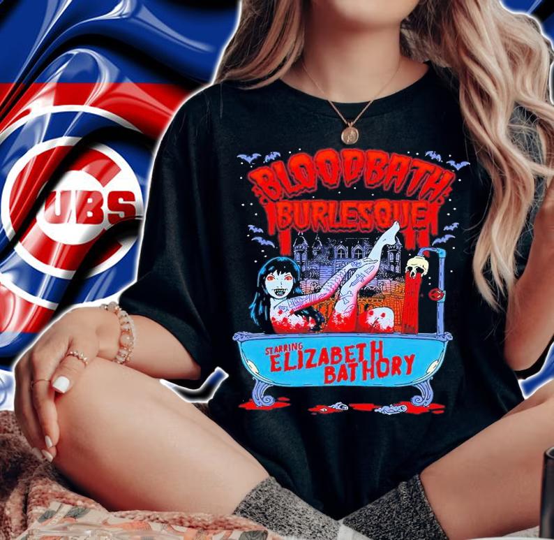 Bloodbath Burlesque Goth Girl Burlesque Elizabeth Bathory shirt t-shirt woman shirt