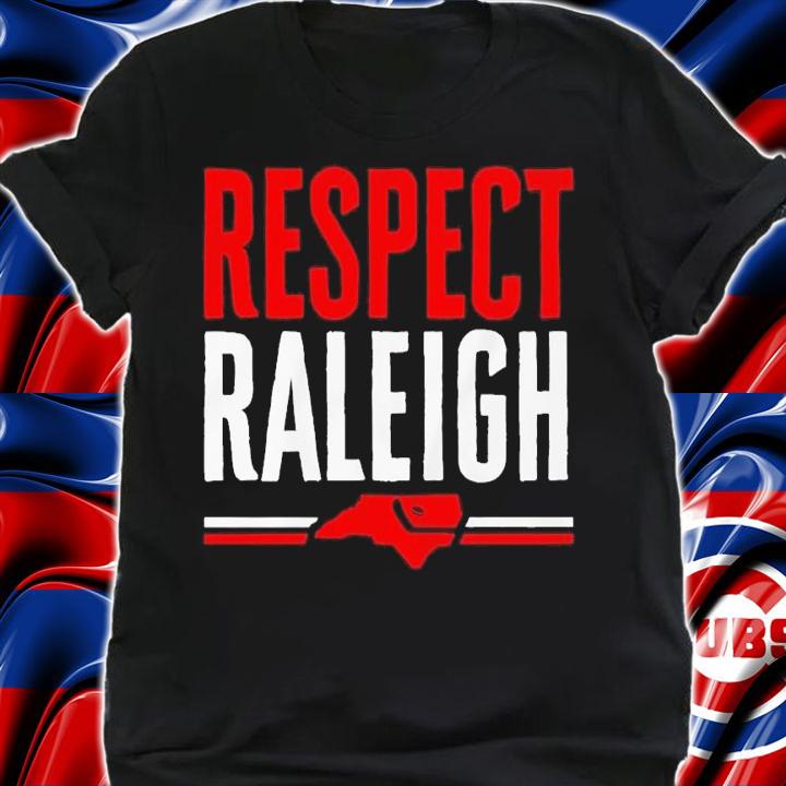 Carolina Hurricanes respect raleigh shirt t-shirt shirt
