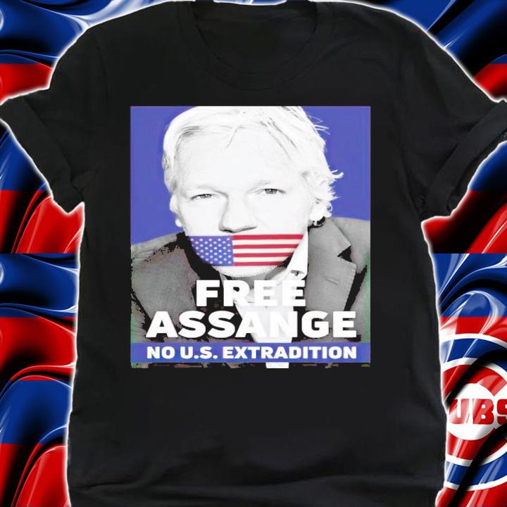 Free Assange no U.S. extradition shirt t-shirt shirt