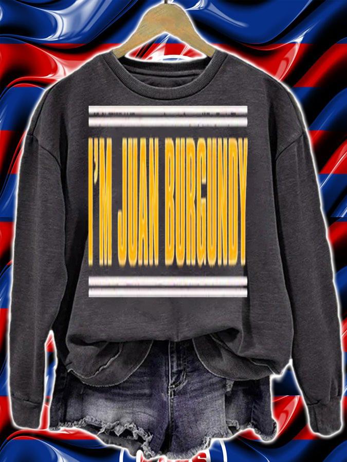 I'm Juan Burgundy shirt t-shirt sweatshirt