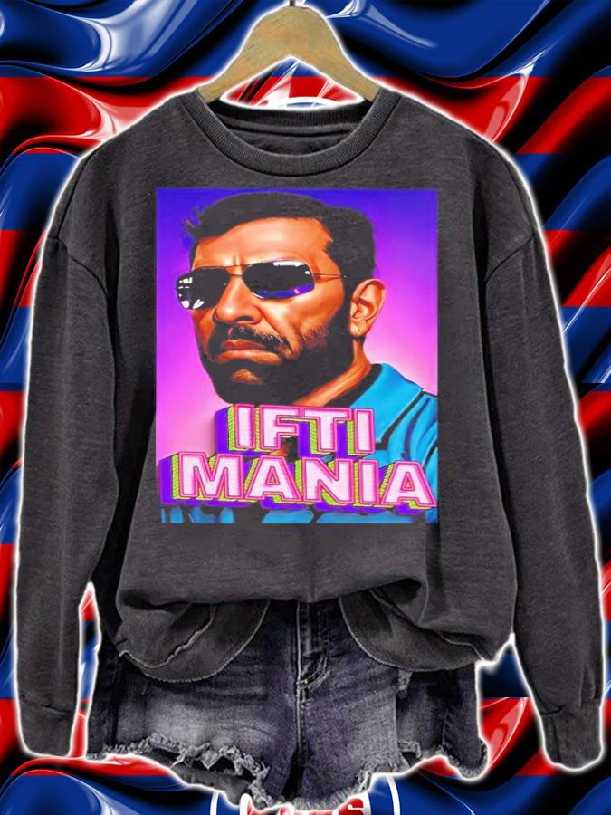 Iftikhar Ahmad Ifti Mania t-shirt sweatshirt