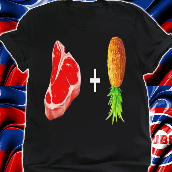 Meat + Pineapple Shirt t-shirt shirt