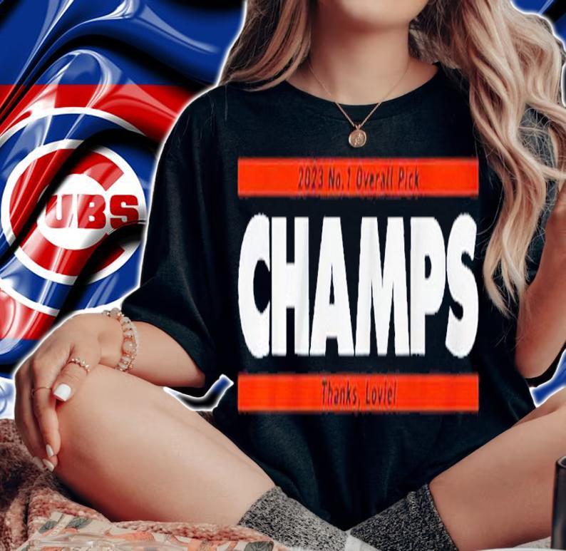 No. 1 Overall Pick Champs Thanks Loviel 2023 Shirt t-shirt woman shirt