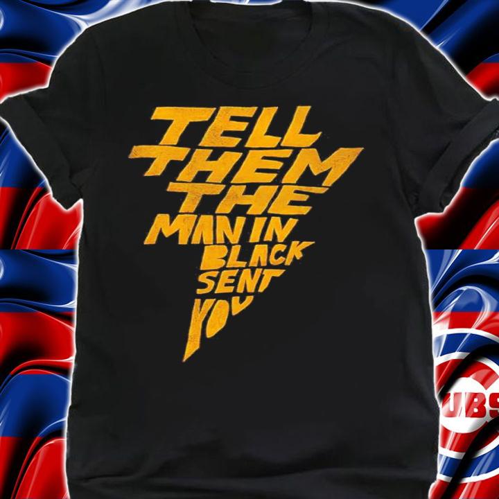 Black Adam Tell them the man in black sent you shirt t-shirt
