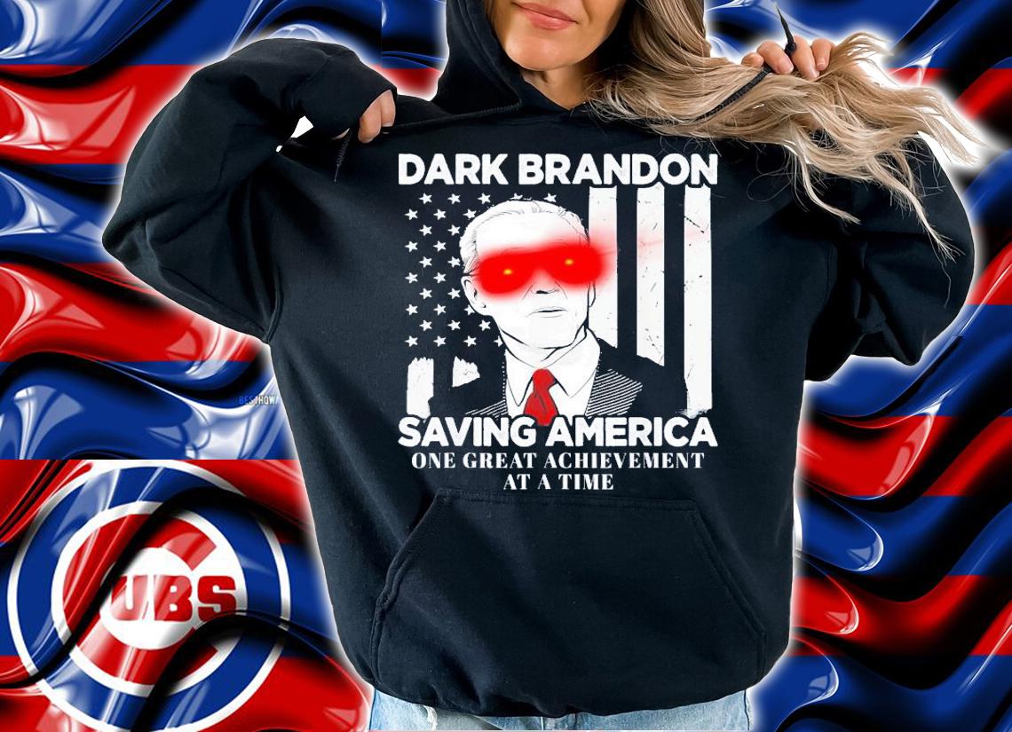 Biden Dark Brandon Saving America One Great Achievement At A Time T-Shirt t-shirt