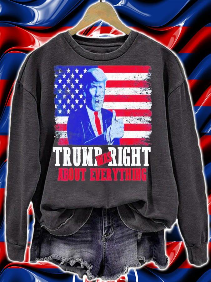 Trump Was Right About Everything Vintage USA American Flag shirt t-shirt