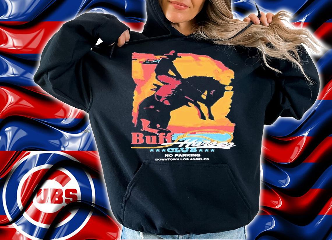 Buff Horses Club shirt t-shirt hoodie