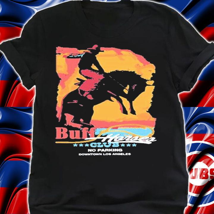 Buff Horses Club shirt t-shirt shirt