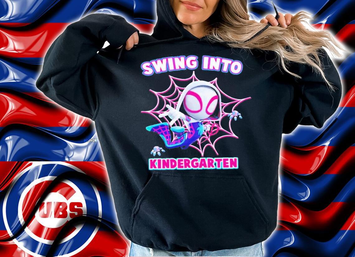 Kindergarten Teacher Spider Gwen Swing Into Back To School Shirt t-shirt hoodie