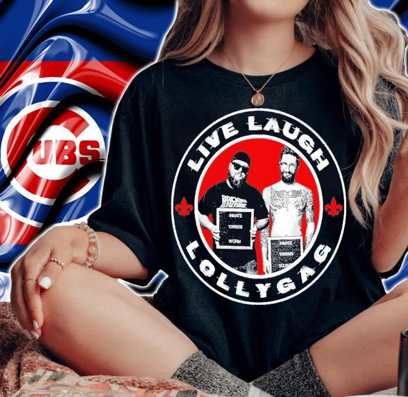 Live Laugh Lollygag Podcast logo shirt t-shirt