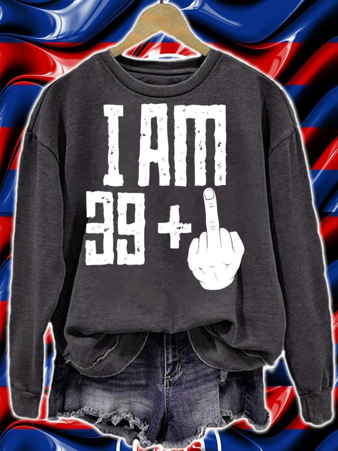 Middle Finger 40th Birthday Funny T-Shirt t-shirt sweatshirt