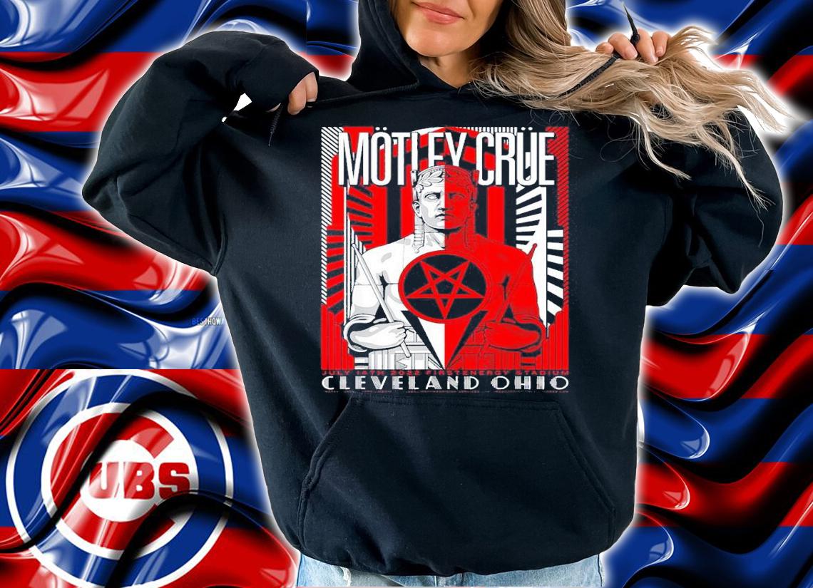 Mtley Cre The Stadium Tour Cleveland Event shirt t-shirt hoodie