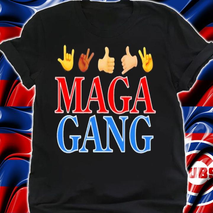Maga Gang shirt t-shirt