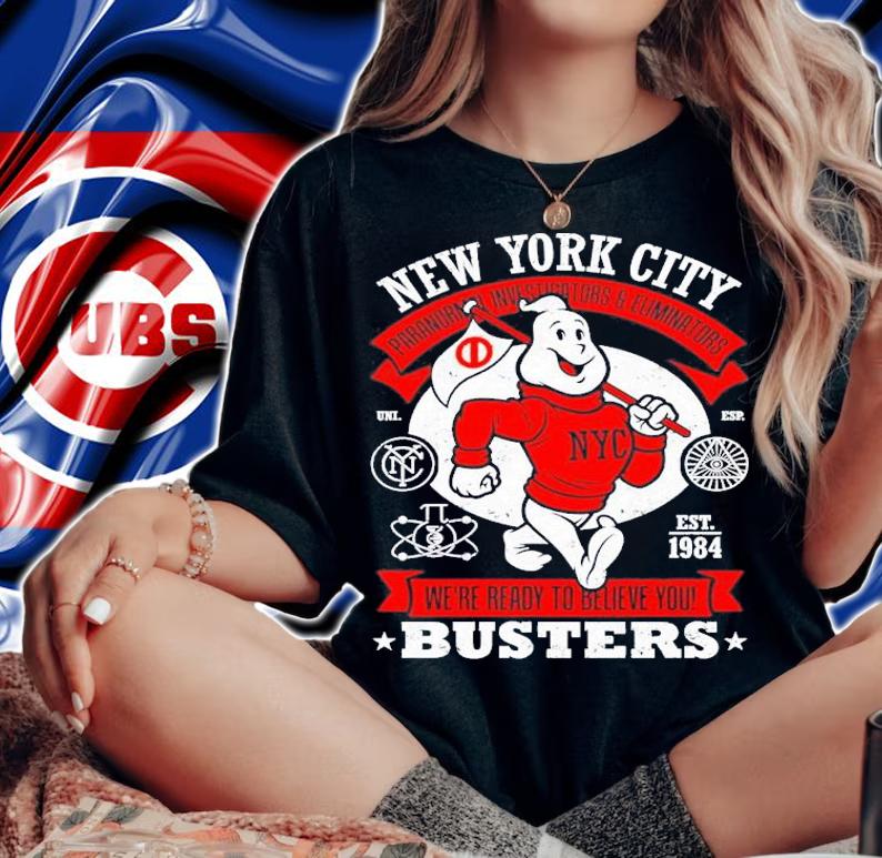 New York City Busters We're Ready To Believe You T-Shirt t-shirt
