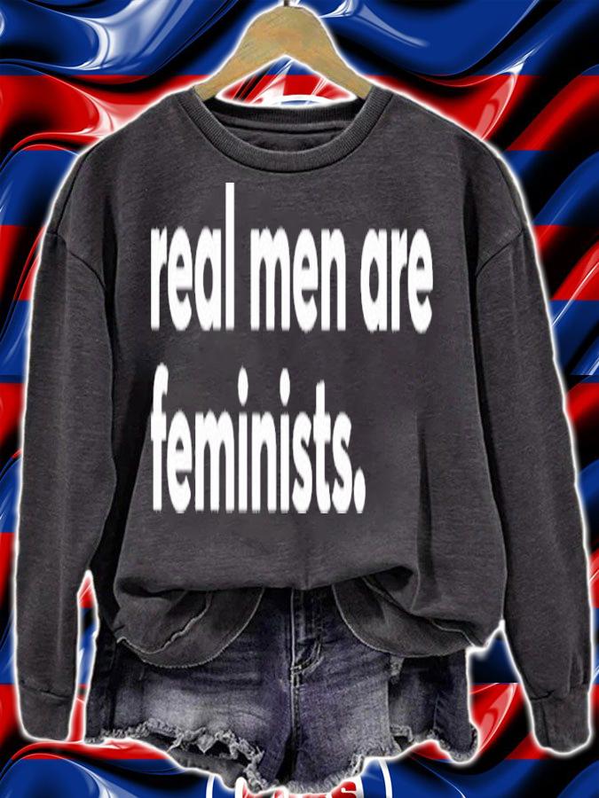 Real men are feminists shirt t-shirt