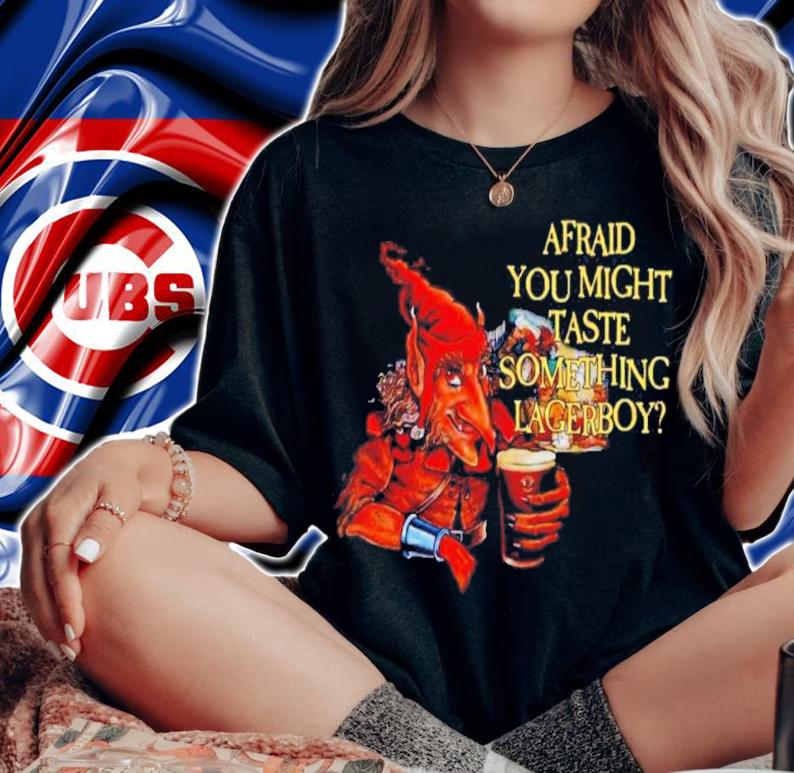 Afraid You Might Taste Something Lagerboy Hobgoblin Beer Shirt t-shirt