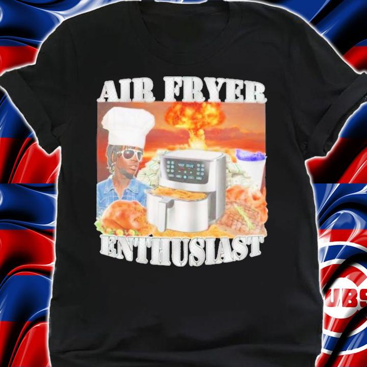 Air Fryer Enthusiast T-Shirt t-shirt