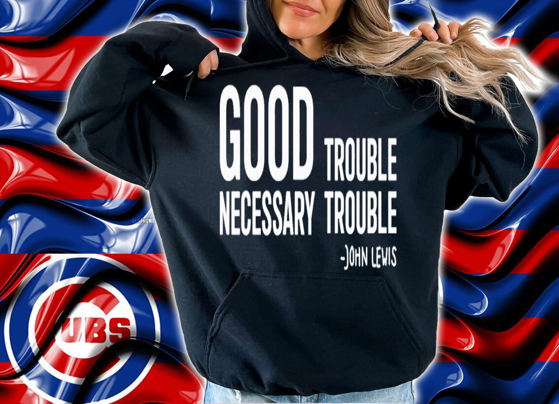 Gabriel Bosslet Brandy Good Necessary Trouble T-Shirt t-shirt hoodie