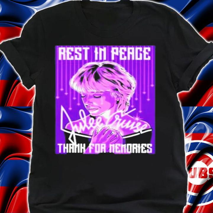 Rest In Peace Julee Cruise 1956-2022 Thank For Memories Shirt t-shirt shirt