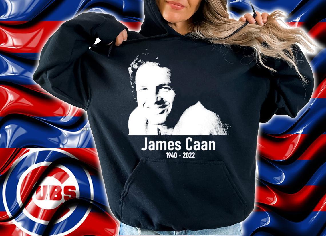 RIP James Caan Actor 1940-2022 Shirt t-shirt hoodie