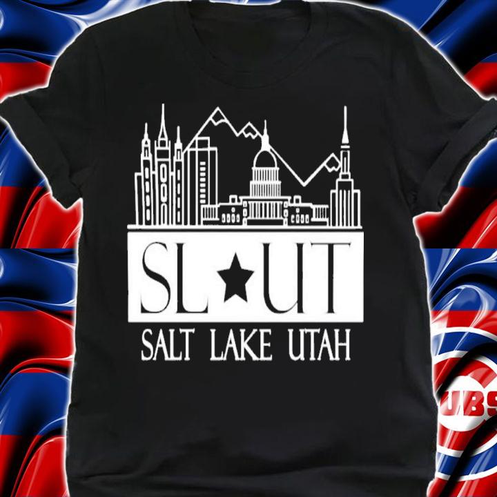 Slut Salt Lake Utah Shirt t-shirt shirt