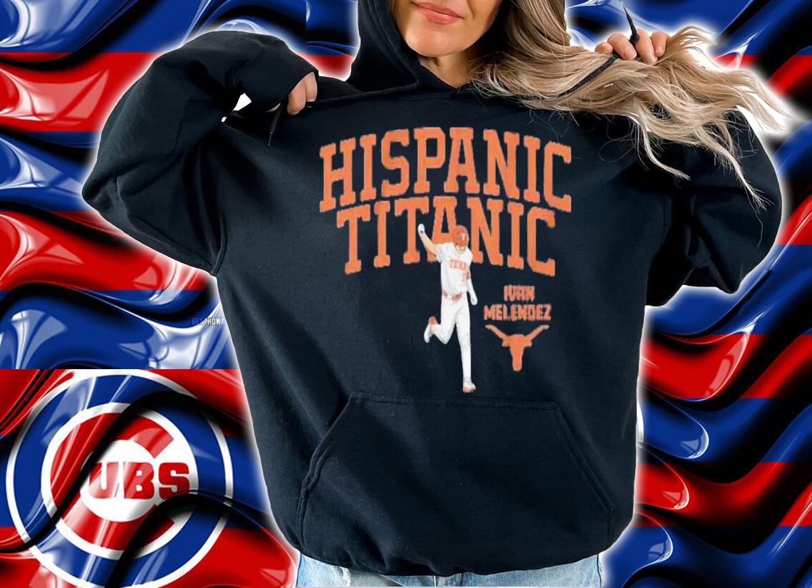 Texas Baseball Ivan Melendez Hispanic Titanic T-Shirt t-shirt