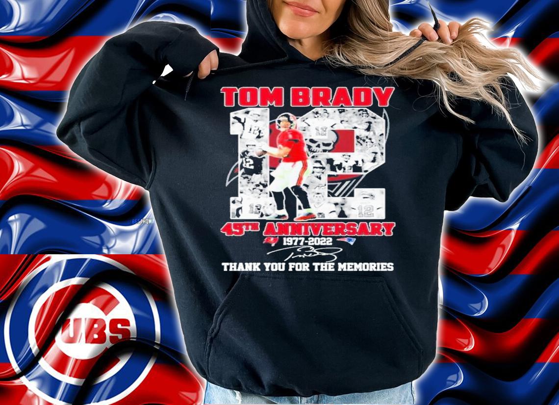 Tom Brady 45th Anniversary 1977-2022 Signatures Thank You For The Memories Shirt t-shirt