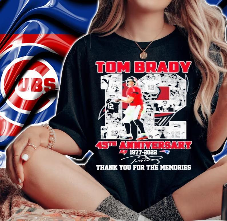 Tom Brady 45th Anniversary 1977-2022 Signatures Thank You For The Memories Shirt t-shirt