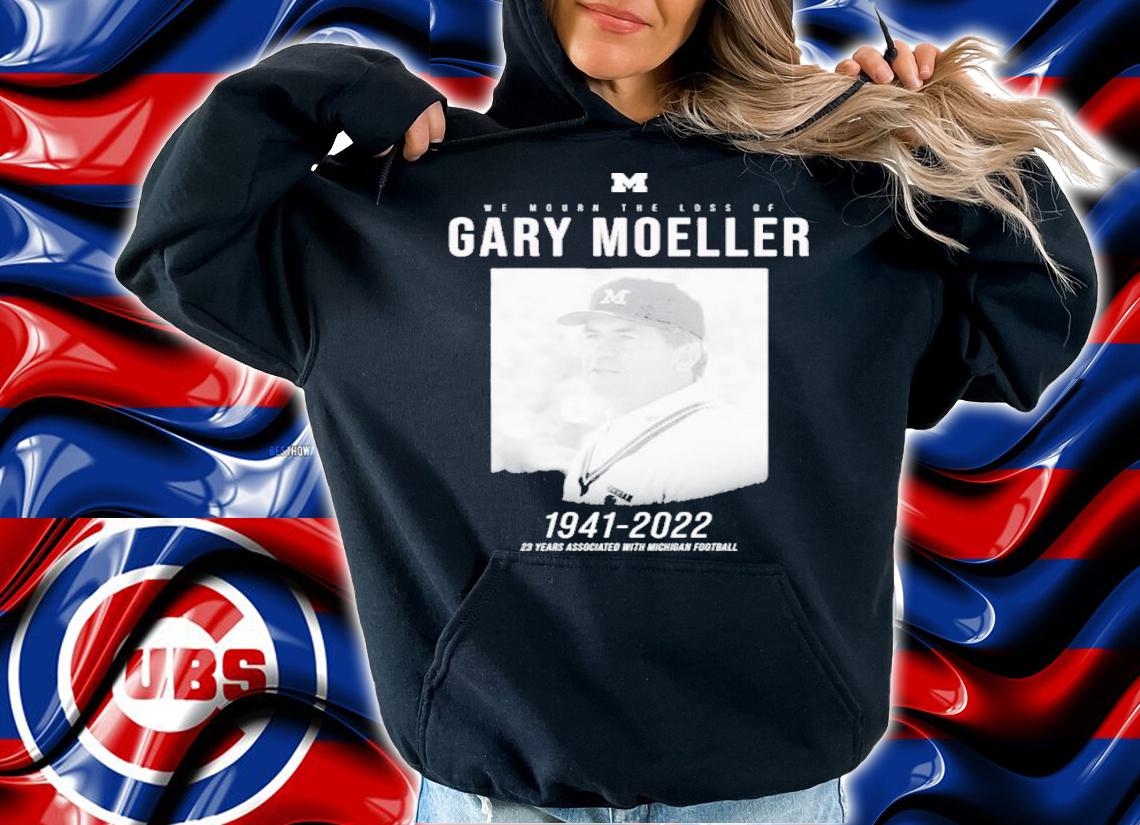 We Mourn The Loss Of Gary Moeller 1941-2022 Shirt t-shirt hoodie