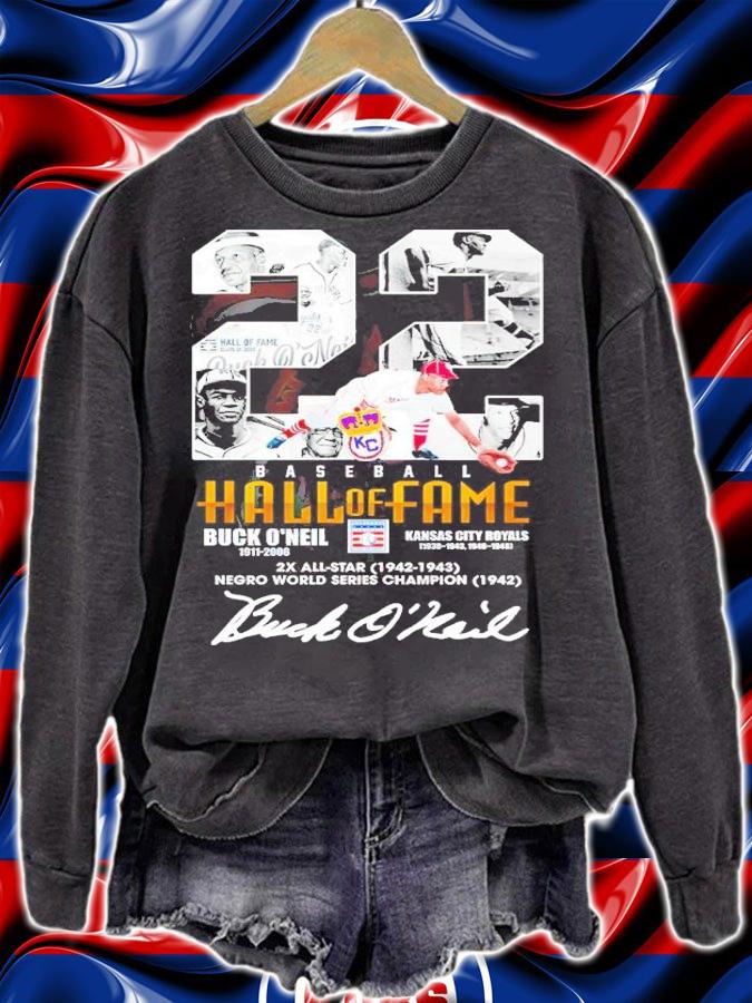 22 Baseball Hall Of Fame Buck O'neil 1911-2006 Kansas City Royals 2X All-star 1942-1943 Shirt t-shirt sweatshirt