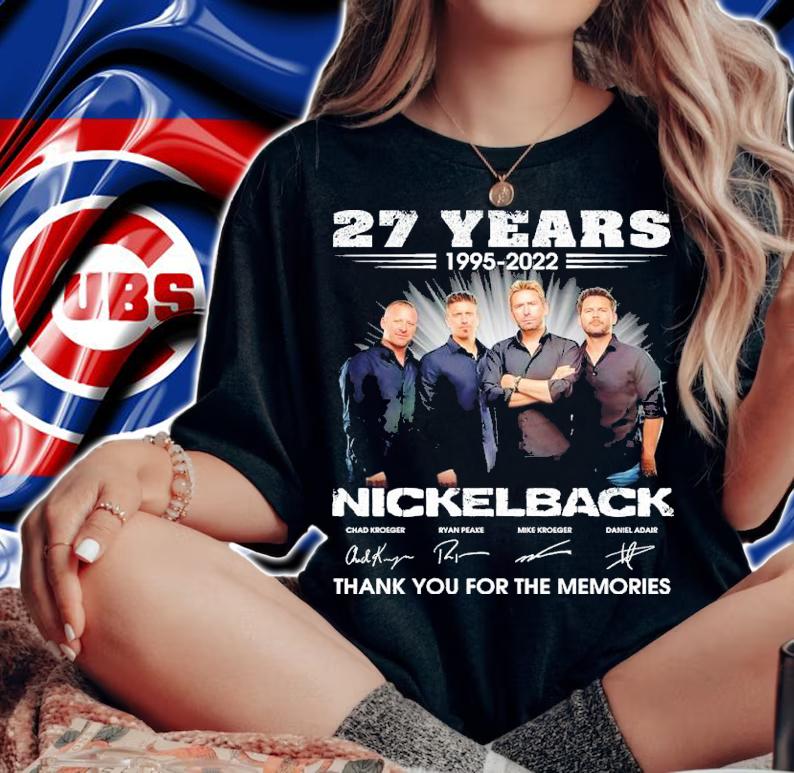 27 Years 1995-2022 Nickelback Signatures Thank You For The Memories Shirt t-shirt