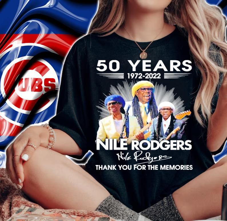 50 Years 1972-2022 Nile Rodgers Signatures Thank You For The Memories Shirt t-shirt woman shirt