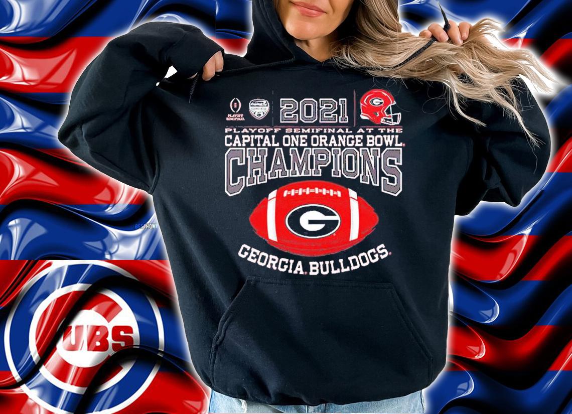 2021 Playoff Semifinals at the Capital One Orange Bowl Champions Georgia Bulldogs shirt t-shirt hoodie