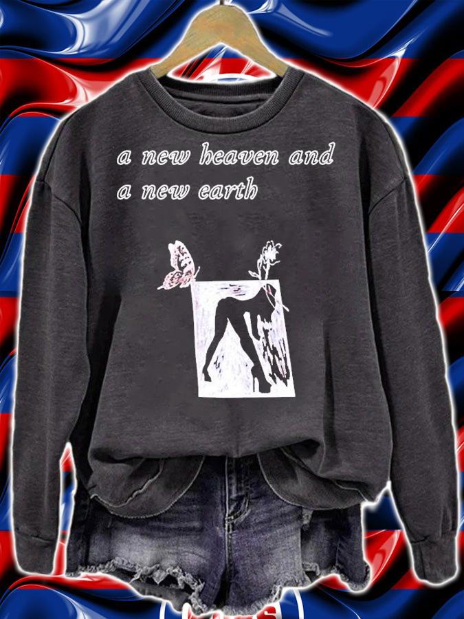 A New Heaven And A New Earth T-Shirt t-shirt sweatshirt