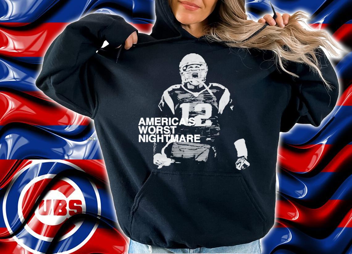 America's Worst Nightmare Tom Brady Shirt t-shirt