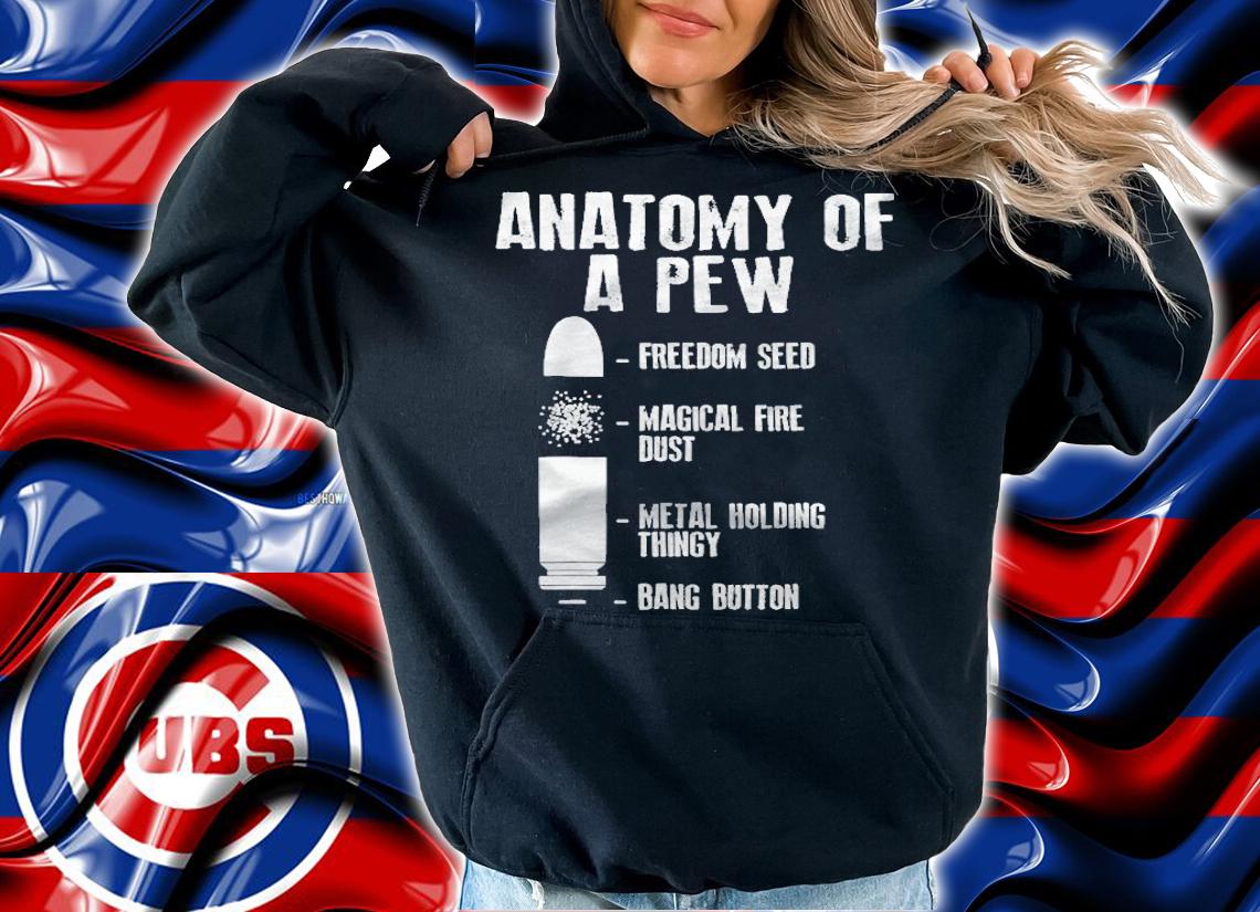 Anatomy Of A Pew Shirt Funny Weapon Gun Bullet-Proof Gift Shirt t-shirt