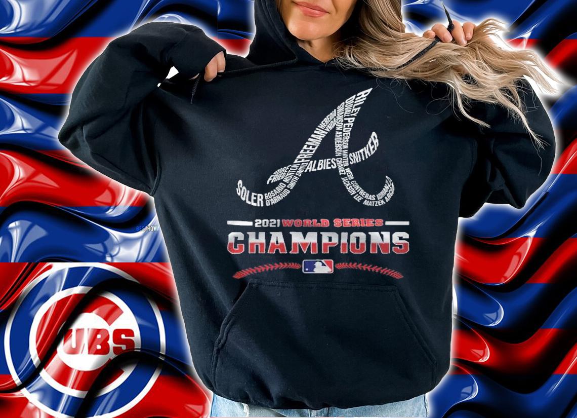 Atlanta Braves 2021 World Series Champions Shirt t-shirt hoodie