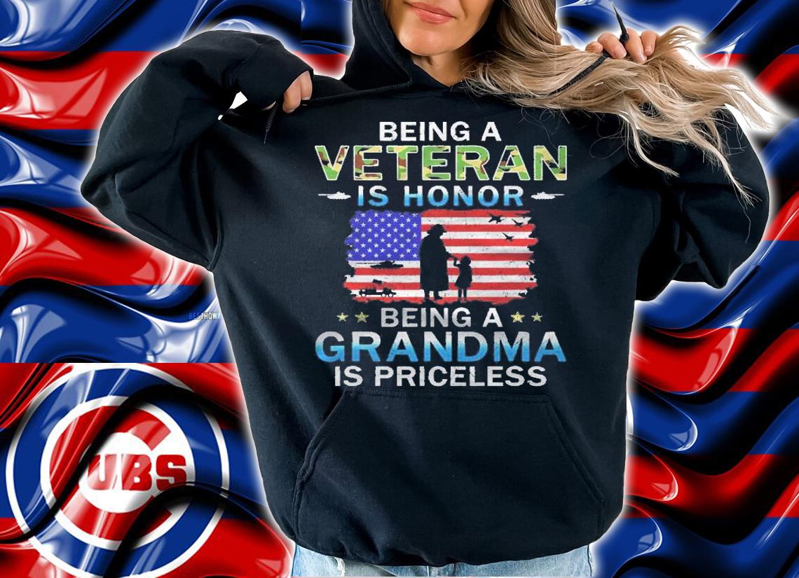 Being A Veteran Is Honor, Grandma Is Priceless-Proud Grandma shirt t-shirt hoodie