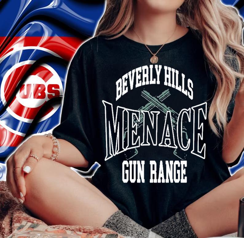 Beverly Hills Menace Gun Range T-Shirt t-shirt