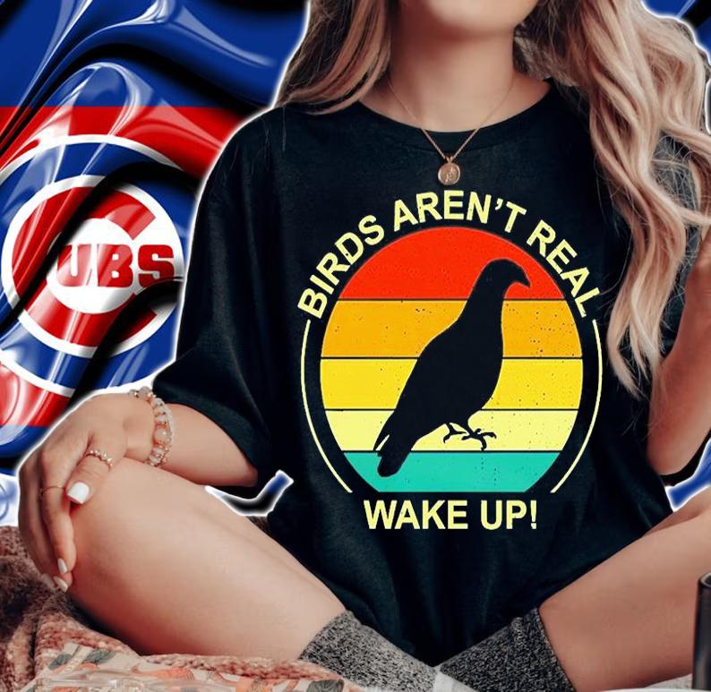 Birds Arent Real Wake Up T-Shirt t-shirt