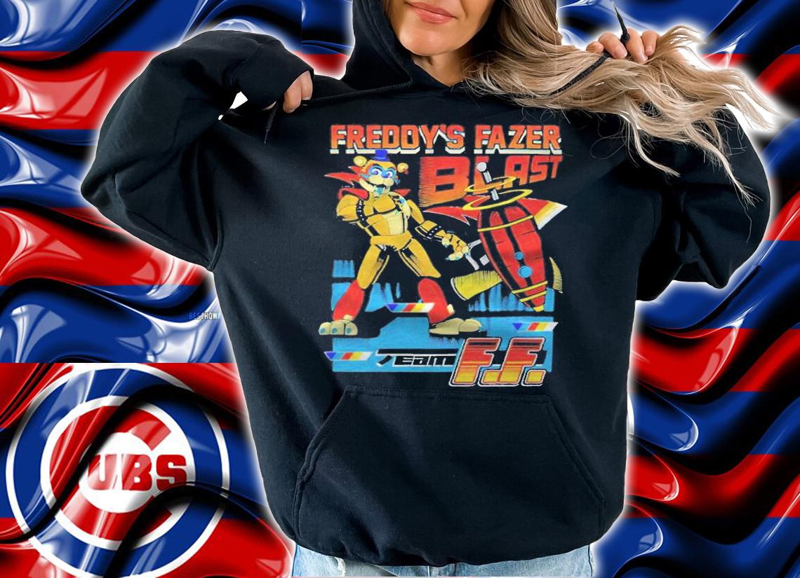 Freddy's Fazer Blast 2022 T-shirt t-shirt hoodie