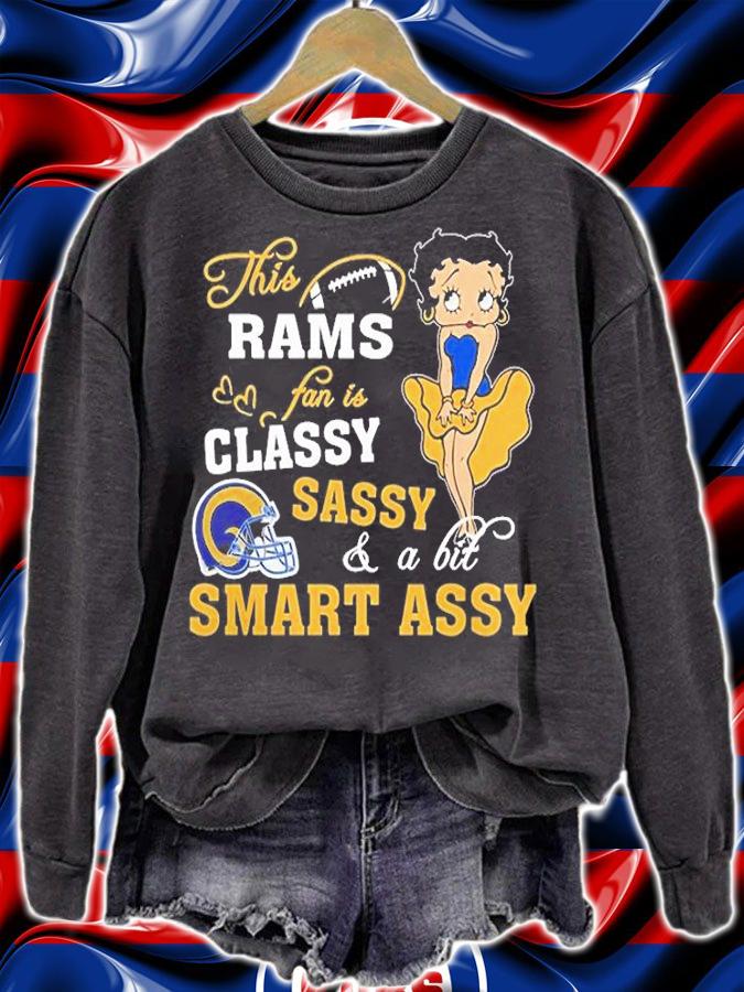 This Los Angeles Rams Fan Is Classy Sassy And A Bit Smart Assy T-Shirt t-shirt sweatshirt