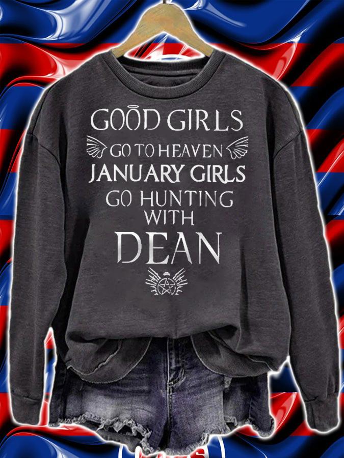 Good Girls Go To Heaven January Girls Go Hunting With Dean Shirt t-shirt